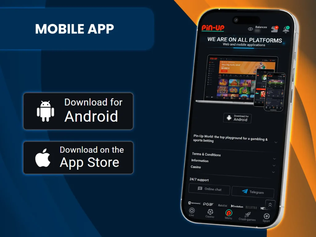 Get PinUp's app for Android on official site, or use the PWA on iOS.